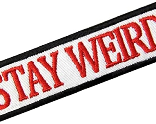 Stay Weird Patch
