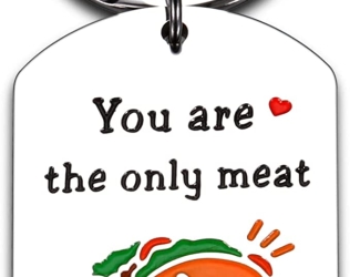 You are the only meat for ...